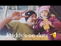 Daddys on duty  