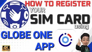 HOW TO REGISTER YOUR SIM via NEW GLOBE ONE APP | VIDEO TUTORIAL | 4K [ULTRA HD] screenshot 3