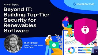 Beyond IT: Building Top-Tier Security for Renewables Software