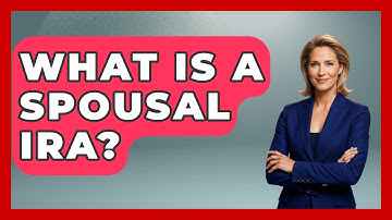 What Is A Spousal IRA? - Learn About Libertarianism