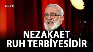 İnsanoğlunun Hamurunda Nezaket Ve Erdem Vardır.marifet Onu Kaybetmemektir Olması Gereken 2. Bölüm