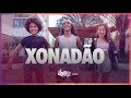 Xonadão - Loma e as Gêmeas Lacração (Coreografia Oficial) Dance Video