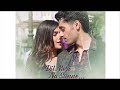 Dil Meri Na Sunne Reprise Atif Aslam Payal Dev