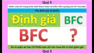 Định giá cổ phiếu bfc :Công ty cổ phần Phân bón Bình Điền