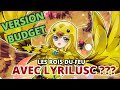 Roi du feu budget  des lyrilusc 