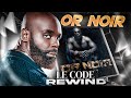 Capture de la vidéo Or Noir, L'album Ultime De Kaaris - Le Code Rewind #2