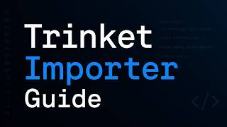 Trinket Importer Guide