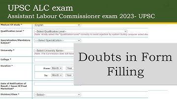 Doubts in Form Filling - UPSC ALC 2022-23