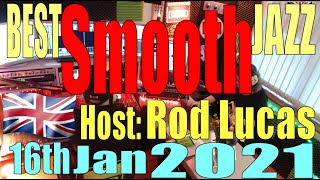 best smooth jazz : 16th january 2021 : host rod lucas