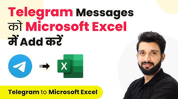 How to Save Telegram Messages to Microsoft Excel Sheet (in Hindi) - Telegram MS Excel Automation