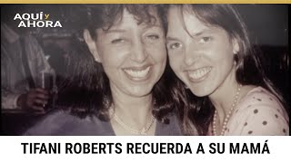 La corresponsal Tifani Roberts y su mamá no permiten que la política ni la distancia las separe
