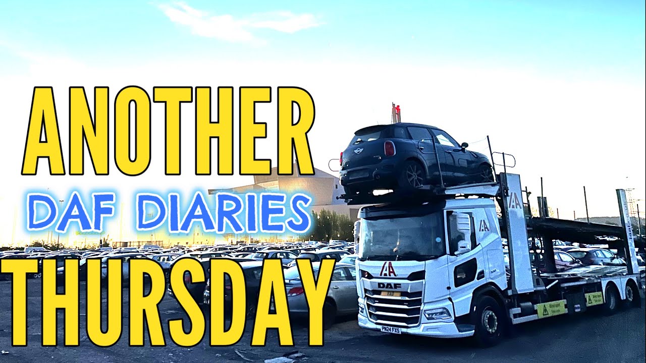Another Thursday in Life of a Car Transporter Driver | DAF Diaries | HGV Vlog