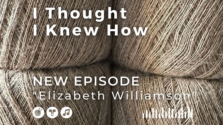 Episode 087: Elizabeth Williamson