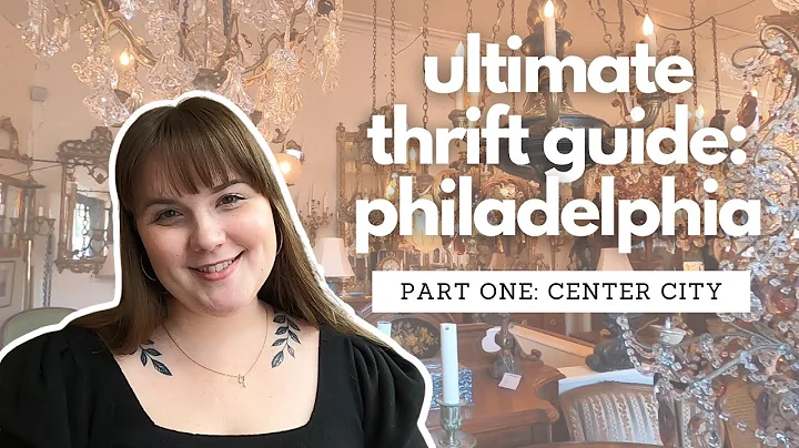 Ultimate Thrifting Guide: Philadelphia, PA | Ritte...