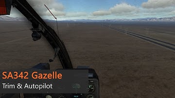 [DCS] SA342 Gazelle Trim & Autopilot