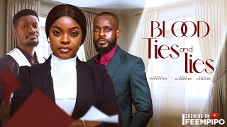 Blood Ties And Lies - | Latest 2024 Nigerian Movie