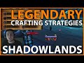 Legendary Crafting Strategies