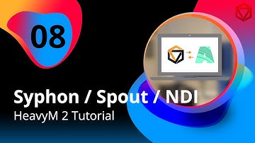 8 | Master our more advanced features : NDI, Syphon, Spout | HeavyM 2 Tutorial