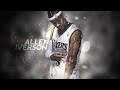 Allen iverson mix  all the above 