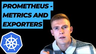 Kubernetes Monitoring | Prometheus Metrics and Exporters