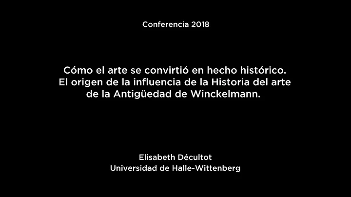 Conferencia: El origen y la influencia de la Historia del arte de la Antigedad de Winckelmann