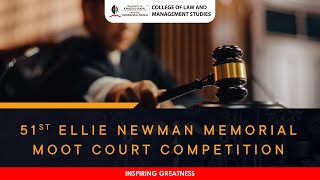 51st Ellie Newman Memorial Moot Court Competition