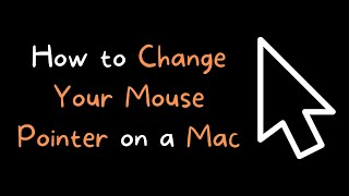 How to Adjust Mouse Pointer Size on a Mac