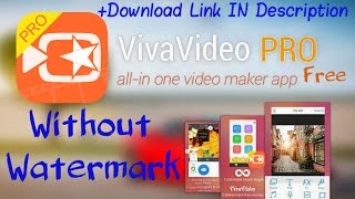 In this tutorial i will show how to get viva video editor pro without
watermark for free 2016 100% working!!! download link :
http://www.mediafire.com/file/1...
