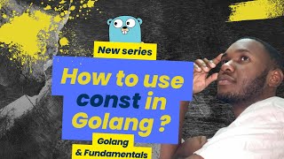 Celebrity Understanding Constants in Golang: Unveiling the 'Const' Keyword Profile