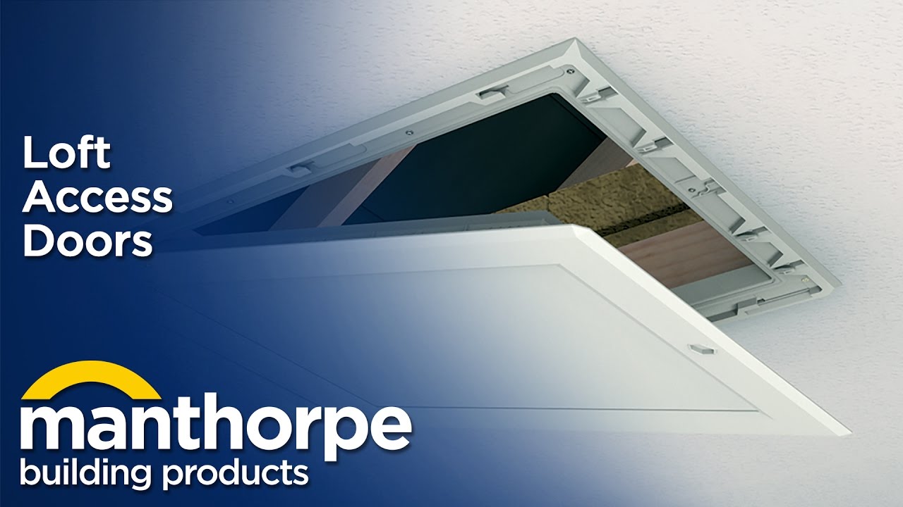 Manthorpe Building Products - Loft Doors & Access Panels - YouTube Manthorpe Building Products - Loft Doors & Access Panels - YouTube