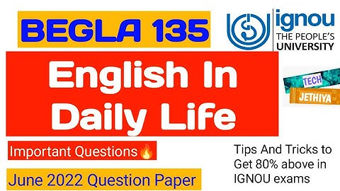 BEGLA 135 June 2022 Question Paper | BEGLA 135 Previous Year Question Paper | English In Daily Life