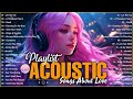 Trending acoustic love songs cover playlist 2023  soft acoustic cover of popular love songs