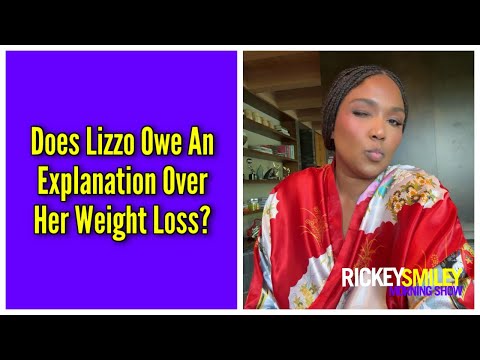 Does Lizzo Owe An Explanation Over Her Weight Loss?