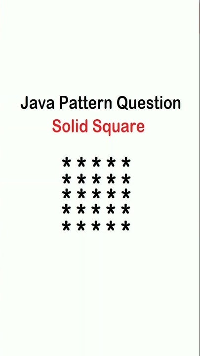How to create Square Pattern in Java || Java Pattern Question || Solid ...