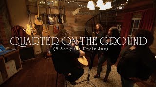 Video thumbnail of "Matt Andersen - Quarter On The Ground (A Song For Uncle Joe)"