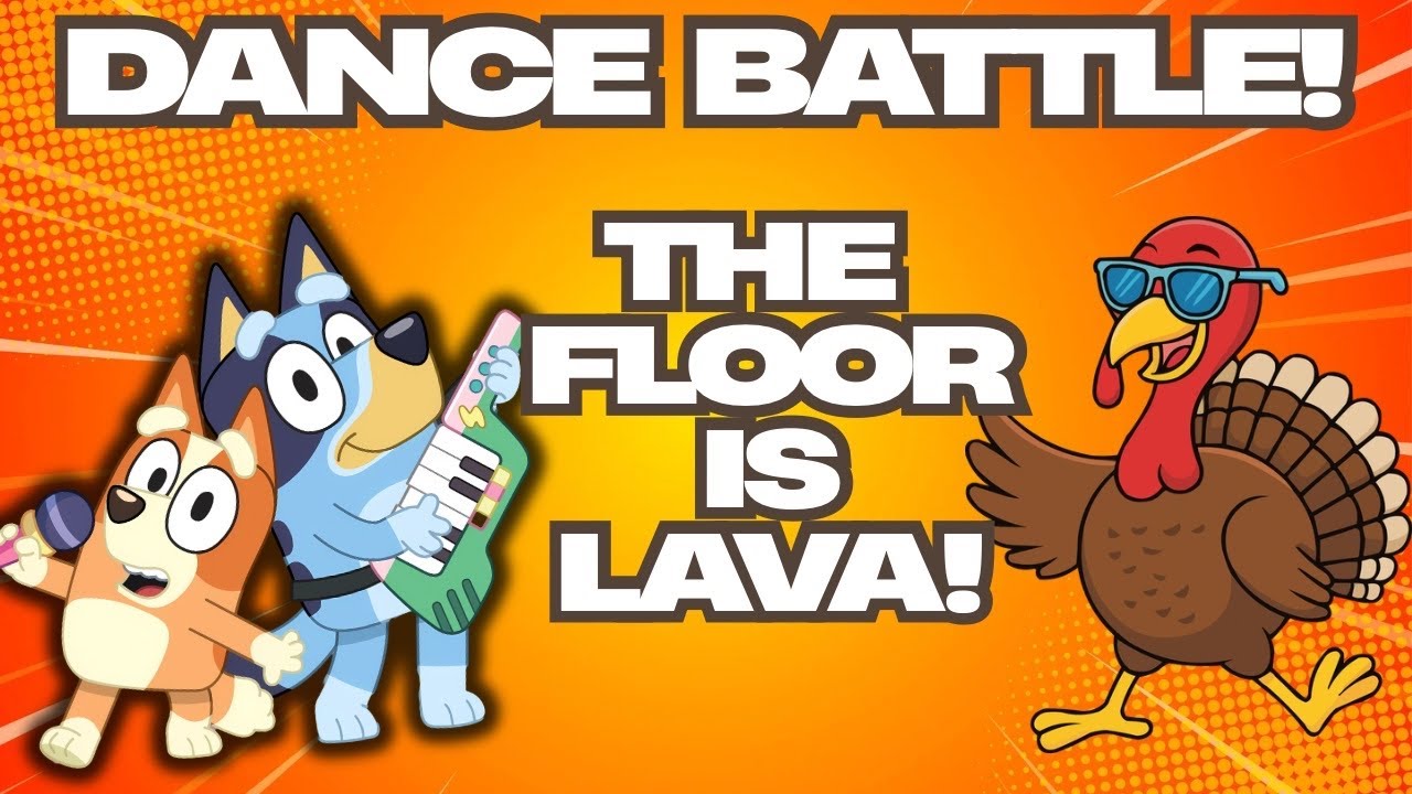 Bluey Dance Battle | Thanksgiving Brain Break | Floor is Lava | Danny ...