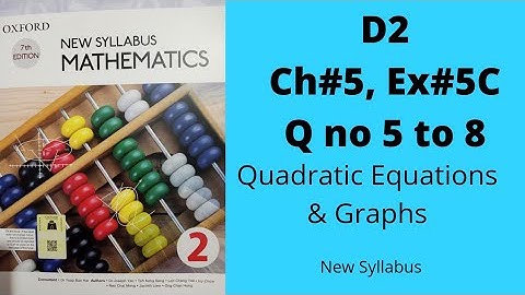 Oxford Mathematics 2, D2, Chapter no 5, Exercise no 5C, Q no 5 to 8, New Syllabus, 7th Edition.