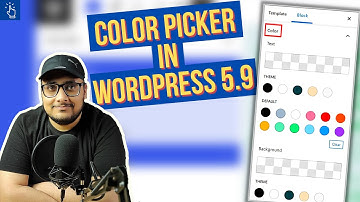 Changes to Color Picker in WordPress 5.9 | WordPress 5.9 Update | Blogging Unplugged Clips