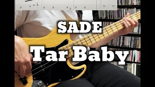 Sade - Tar Baby (Bass Cover) TABS in Video