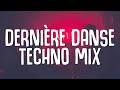 Dernire danse techno mix  indila bennett lyrics