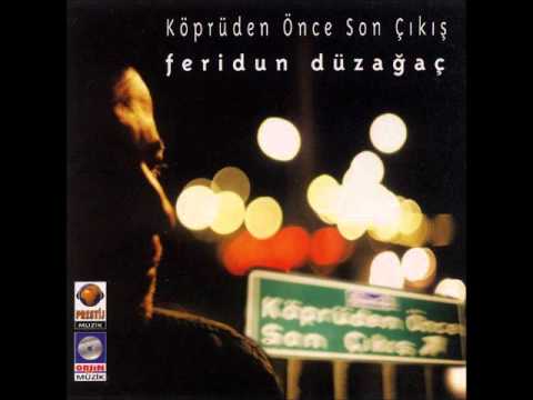 Feridun Düzağaç - Çiğ