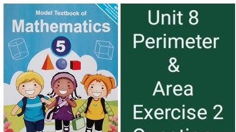 Class 5 Maths Unit 8 Perimeter and Area Exercise 2 National Book Foundation 