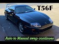 MKIV Manual Swap continues! Supra Turbo T56F, Part 2!