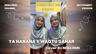 Merdu !! Ya Hanana X Waqtu Sahar (Instrument Version)