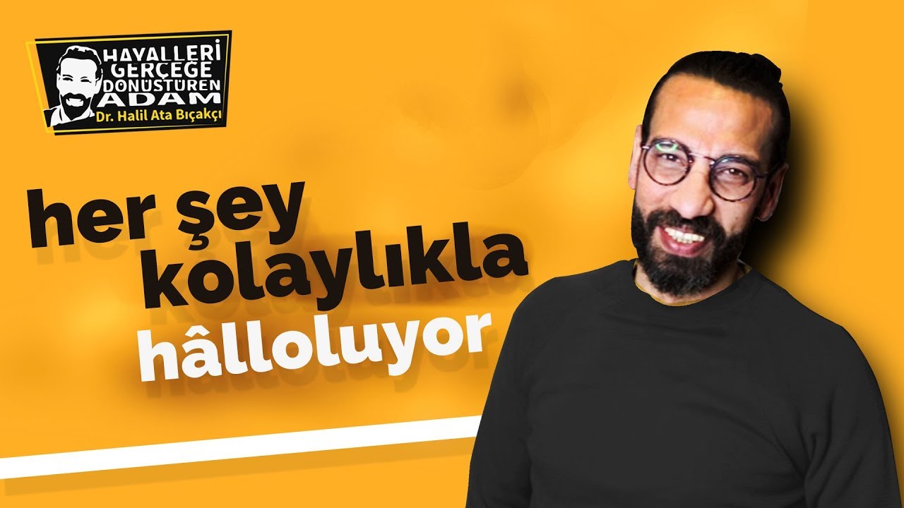 HER ŞEY KOLAYLIKLA HALLOLUYOR - Sıkıntılardan Kurtulmanın Şifresi - Kişisel Gelişim Videoları