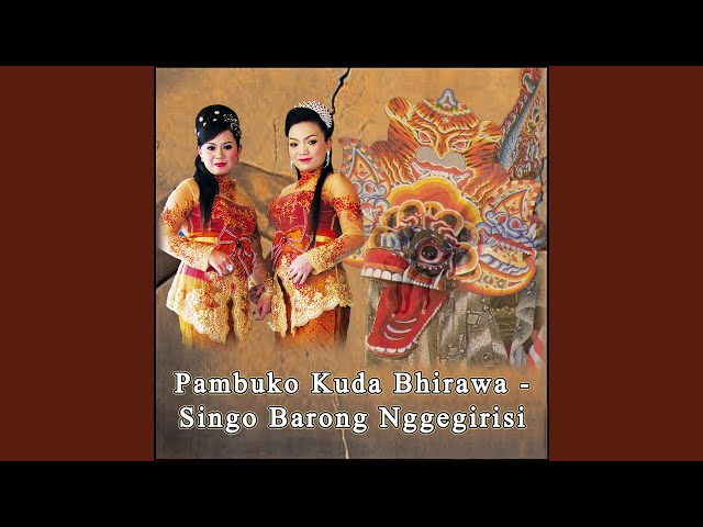 Pambuko Kuda Bhirawa - Singo Barong Nggegirisi class=