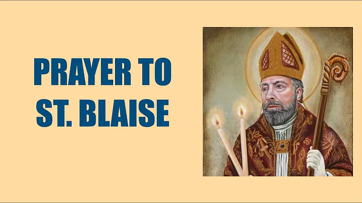 Prayer to St. Blaise - Prayer for Healing of Throa...