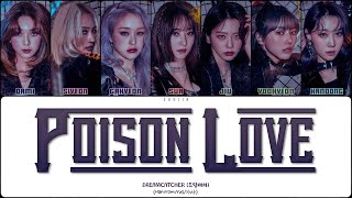 DREAMCATCHER - POISON LOVE (ПЕРЕВОД | КИРИЛЛИЗАЦИЯ | COLOR CODED LYRICS)