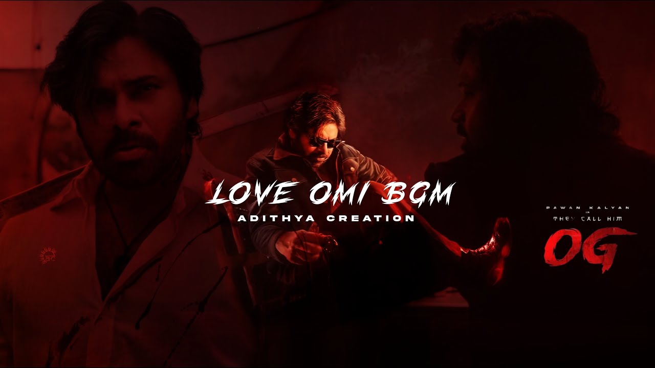 HBD OG - LOVE OMI - Glimpse BGM | Love OMI BGM | Pawan Kalyan | Emraan Hashmi | Sujeeth | Thaman S