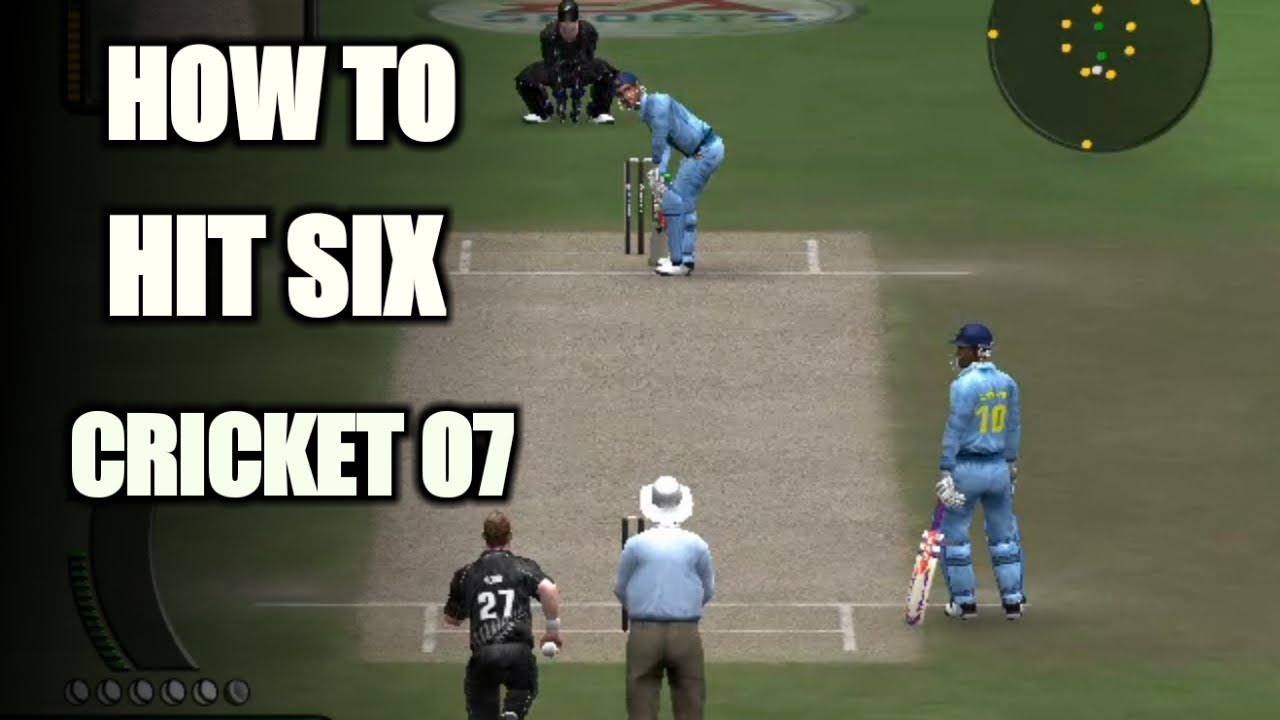 How To Hit Six In Cricket 07 Batting Tricks Cricket 07 YouTube how-to-hit-six-in-cricket-07-batting-tricks-cricket-07-youtube
